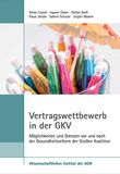 Cover der Publikation „Vertragswettbewerb in der GKV“ Cover der WIdO-Publikation „Vertragswettbewerb in der GKV“